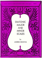 SEGOVIA: Diatonic Major and Minor Scales guitar