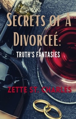St. Charles - Secrets of a Divorcee'  Truth's Fantasies - New paperbac - X555z