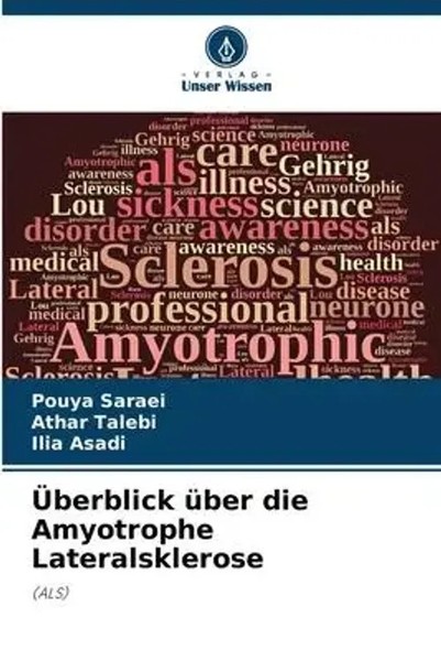 Pouya Saraei (U. A.) | ÜBerblick üBer Die Amyotrophe Lateralsklerose | Buch-image