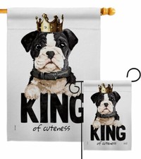 King Of Cuteness Garden Flag Dog Animals Decorative Small Gift Yard House Banner
