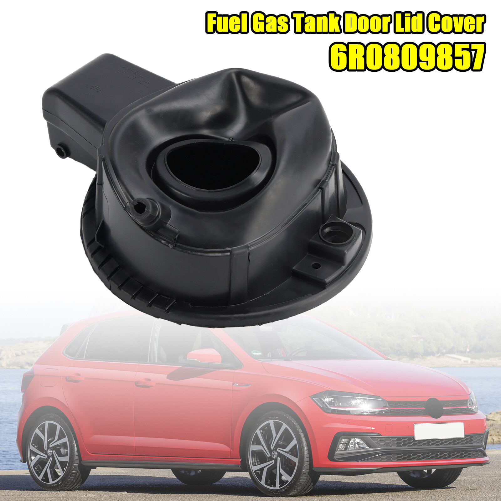 Gas Fuel Tank Lid Door Lid Flap Cover Cap 6R0809857 For VW Polo 2011-2018 2019
