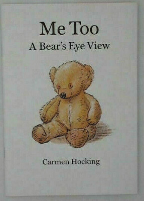 Me Too - A Bear's Eye View - Carmen Hocking - Cornwall (Deutsch)
