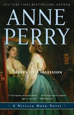 Anne Perry Slaves of Obsession (Taschenbuch) William Monk