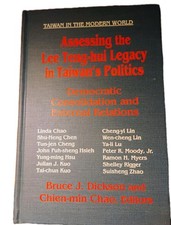 Assessing Lee Teng-hui Legacy in Taiwan Polit...