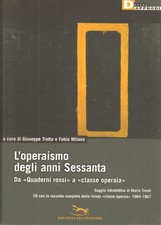 L'operaismo degli anni Sessanta con CD-ROM - Giuseppe Trotta, Fabio Milana