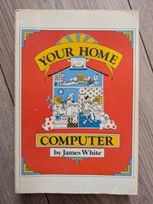 Your Home Computer An Introduction to Personal Computing in This Era of 1977