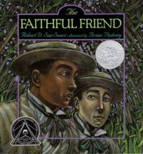 The Faithful Friend (Caldecott Honor Book) - Paperback - GOOD
