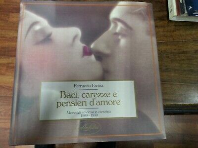 Farina Baci Carezze E Pensieri D Amore Messaggi Amorosi In Cartolina Idealibri Ebay