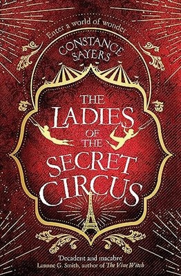 THE LADIES OF THE SECRET CIRCUS by Constance Sayers Paperback Self Help Business