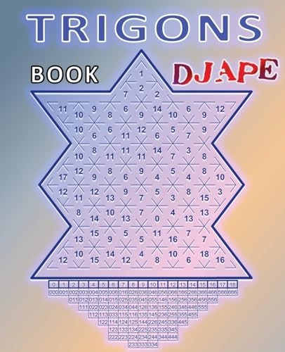 Trigons book: Volume 1 (Geometric Arithmetic: The Complete Trigons... - Djape