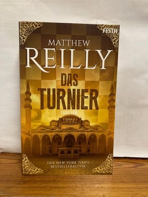 Das Turnier von Matthew Reilly (2017, Taschenbuch)
