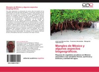 José Luis Moreno Ruiz (U. A.) | Mangles De MéXico Y Algunos Aspectos...