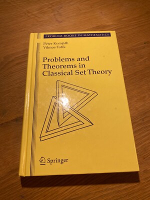 Problems and Theorems in Classical Set Theory (Problem Books in Mathematics)