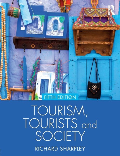 Tourism, Tourists And Society Richard Sharpley Taschenbuch Englisch 2018-image
