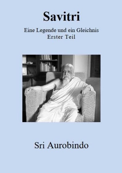 Savitri - Eine Legende Und Ein Gleichnis, Sri Aurobindo-image
