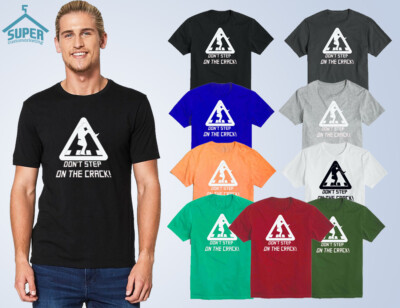 Funny TSHIRT Don't Step On The Crack Tee Shirt Drinking Shirt Bar Dancing Tee