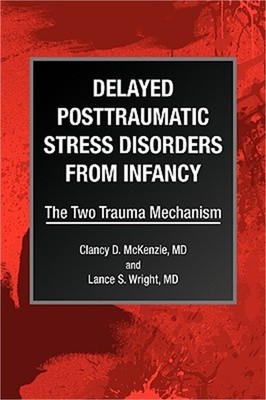 Delayed Posttraumatic Stress Disorders from Infancy (Hardback or Cased Book)