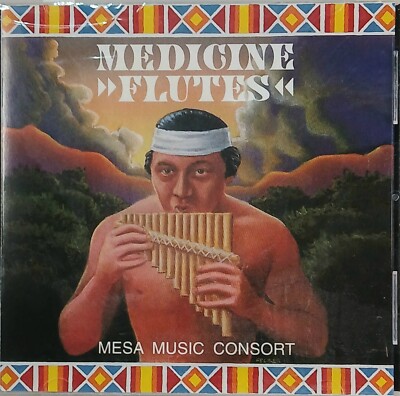 Medicine Flutes ~ Mesa Music Consort ~ Native Instruments ~ CD ~ 1997 ~ Peaceful