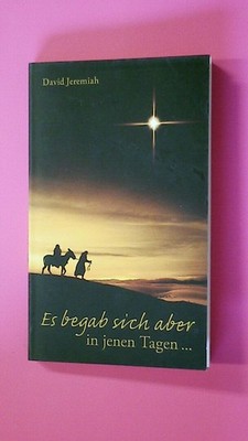 132357 Jeremiah David DAVID JEREMIAH Es begab sich aber in jenen Tagen...