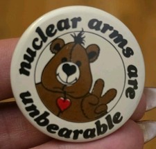 Vintage Nuclear Arms Are Unbearable Activism Protest Pinback Button Anti Nuke