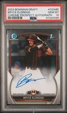2023 BOWMAN DRAFT CHROME PRSPCT AUTO #CDABE BRYCE ELDRIDGE PSA 10