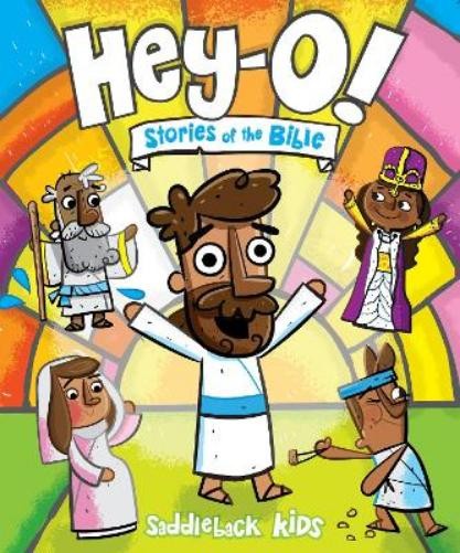 Saddleback Kids Hey-O! Stories of the Bible (Copertina rigida)
