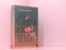 Das Blubbern von Glück Barry Jonsberg. Aus dem Engl. von Ursula Höfker Jonsberg,
