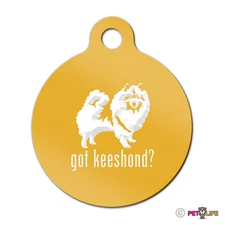 Got Keeshond Engraved Keychain Round Tag w/tab kees Many Colors