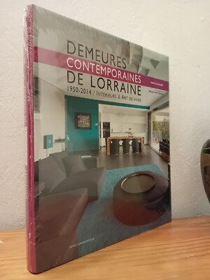 Demeures Contemporaines de Lorraine - Jean-Luc ANDRÉ - 2014