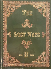 The Lost Ways II by Claude Davis 2019 Illustr...