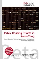 Public Housing Estates In Kwun Tong Lambert M. Surhone (U. A.) Taschenbuch 2026