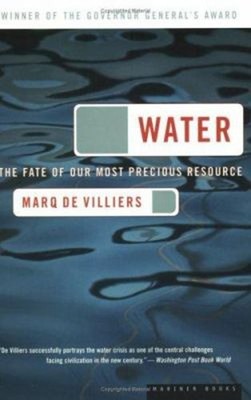 Water : The Fate of Our Most Precious Resource Paperback Marq de