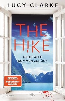 The Hike: Nicht alle kommen zurück | Der neue Roman der ... | Buch | Zustand gut