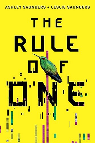 The Rule of One: 1,Ashley Saunders,Leslie Saunders