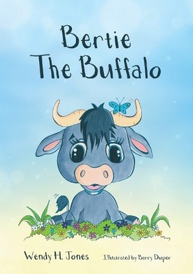 Wendy H. Jones Bertie The Buffalo (Taschenbuch)