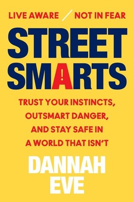 Street Smarts Dannah Eve