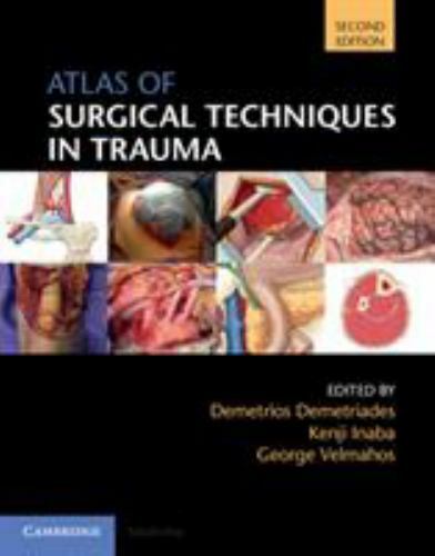 Atlas Surgical Techniques Trauma 2e Hardcover Cambridge Universit… 9781108477048