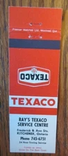 TEXACO GAS STATION MATCHBOOK: RAY'S (KITCHENER, ONTARIO) (EARLY 1970s) -F24