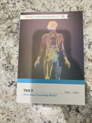 Amplify Core Knowledge LA Grade 3 Unit 3 How Does Your Body Work Reader UNUSED