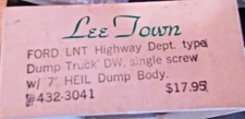 Lee Town HO 432-3041 FORD LNT Highway Dept. Type Dump Truck Kit - Details Below