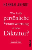 Hannah Arendt | Was HeißT PersöNliche Verantwortung In Einer Diktatur? | Buch