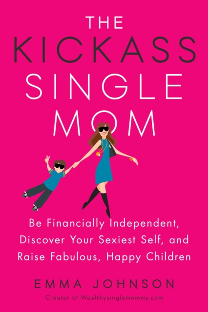 Kickass Single Mom by Emma Johnson (Paperback Book)