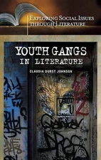 Youth Gangs in Literature by Claudia Durst Johnson (English) Hardcover Book
