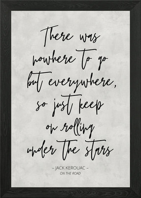 Jack Kerouac Quote Framed Wall Art Poster Canvas Print Picture