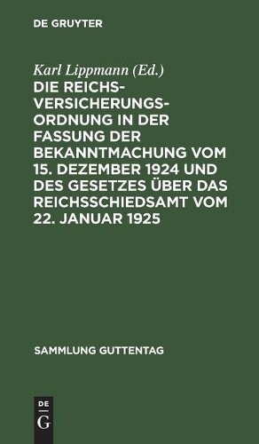 Die Reichsversicherungsordnung in Der Fassung Der Bekanntmachung Vom  (Hardback)