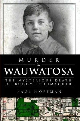 Paul Hoffman Murder in Wauwatosa (Taschenbuch)