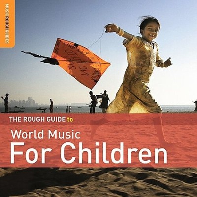 The Rough Guide to World Music for Children [Digipak] by Various Artists [CD]