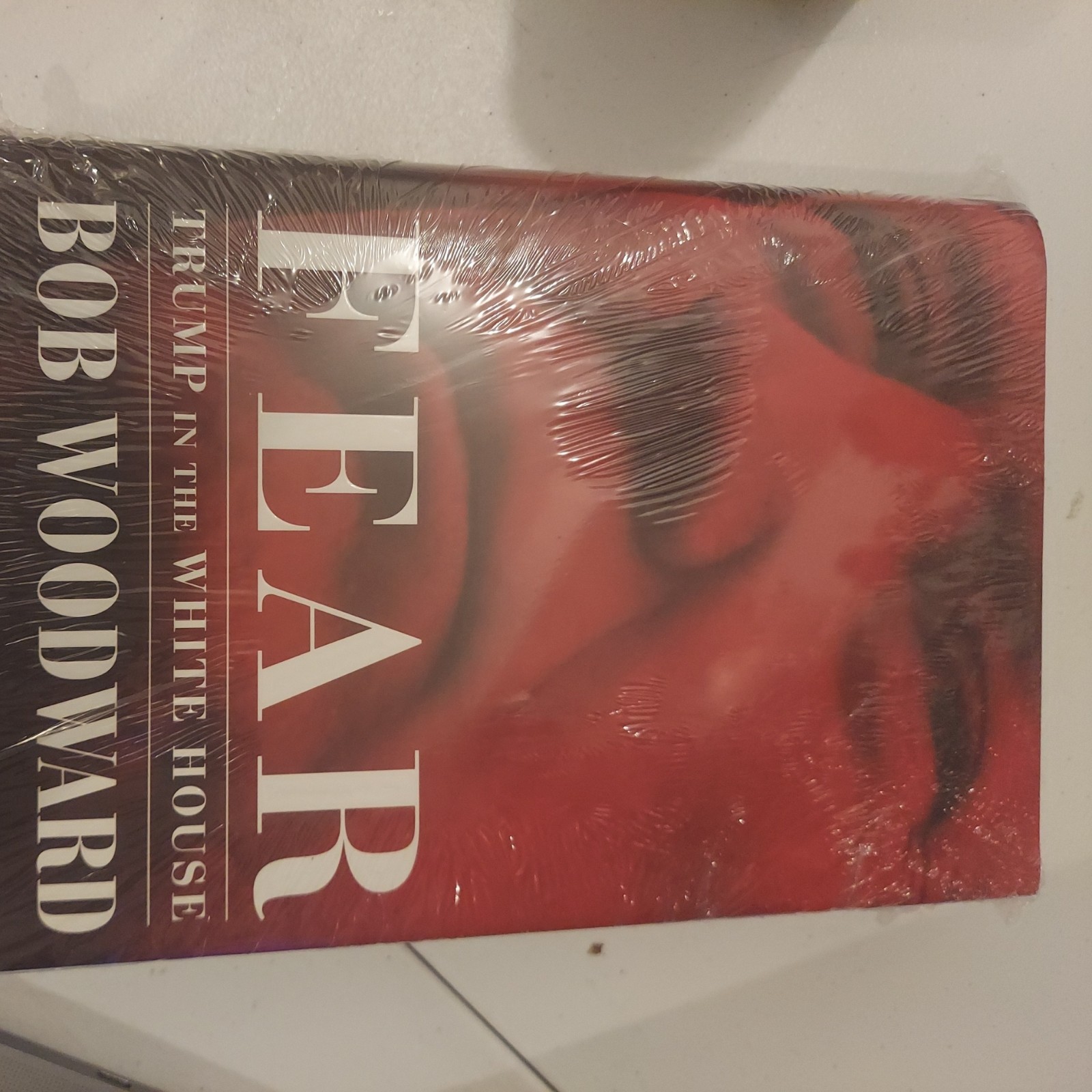 Fear : Trump in the White House by Bob Woodward (2018, Hardcover)
