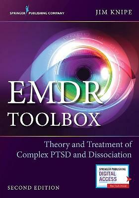 EMDR Toolbox: Theory and Treatment of Complex PTSD and Dissociation by Jim...