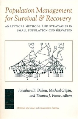Population Management for Survival and Recovery : Analytical Methods and Stra...